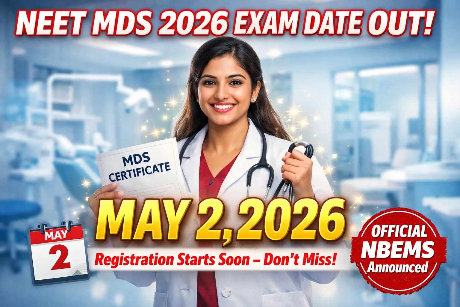 NEET MDS 2026 Exam Date Out: May 2 Confirmed, Registration Timeline, Eligibility, and Essential Details