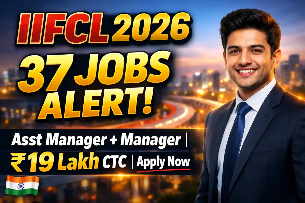 IIFCL Recruitment 2026: 37 Assistant Manager and Manager Vacancies Announced – Apply Online at iifcl.in Before April 10